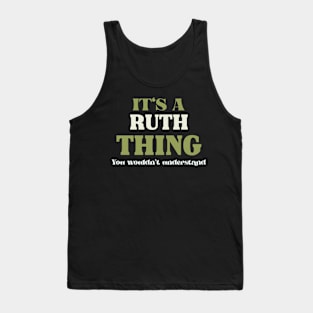 It's a Ruth Thing You Wouldn't Understand Tank Top